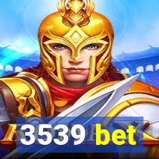 3539 bet